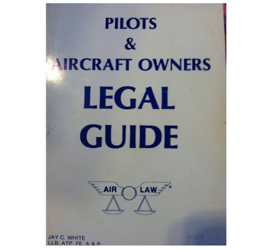 Pilots & Aircraft Owners Legal Guide