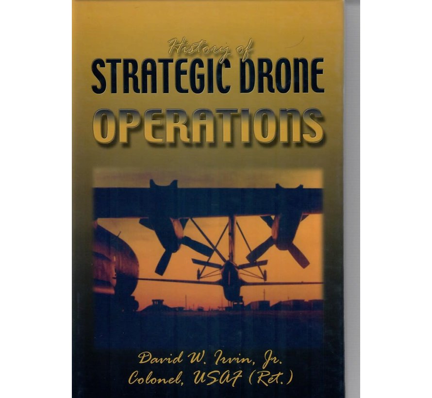 History of Strategic Drone Operations HC ++SALE++