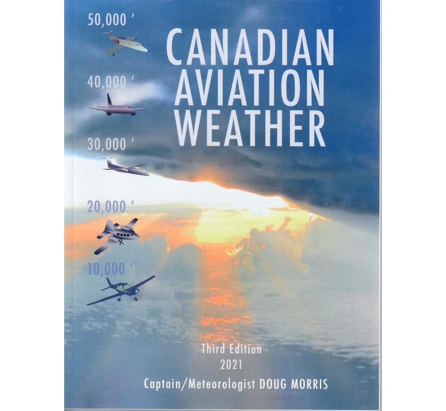 Canadian Aviation Weather 3rd Edition softcover