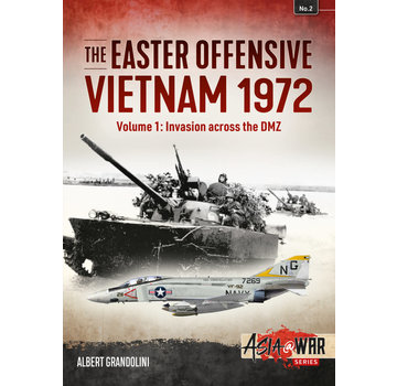 Easter Offensive: Vietnam 1972:  Volume 1: Across DMZ: Asia@War #2 softcover