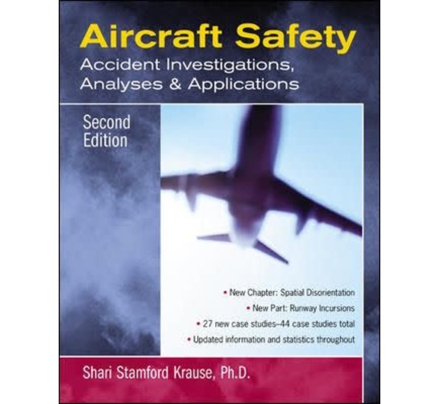 Aircraft Safety: Accident Invest. 2nd Edition Sc