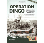 Operation Dingo: Rhodesian Raid on Chimoio: Africa@War #35 SC