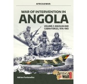 War of Intervention in Angola: Vol.2: Angolan & Cuban Forces: Africa@War #34 SC