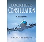 Lockheed Constellation: A History hardcover