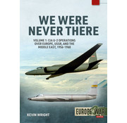 We Were Never There: Volume 1: CIA U2 Operations: Europe@War #14 softcover