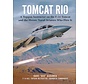 Tomcat Rio: Top Gun Instructor F14 Tomcat hardcover