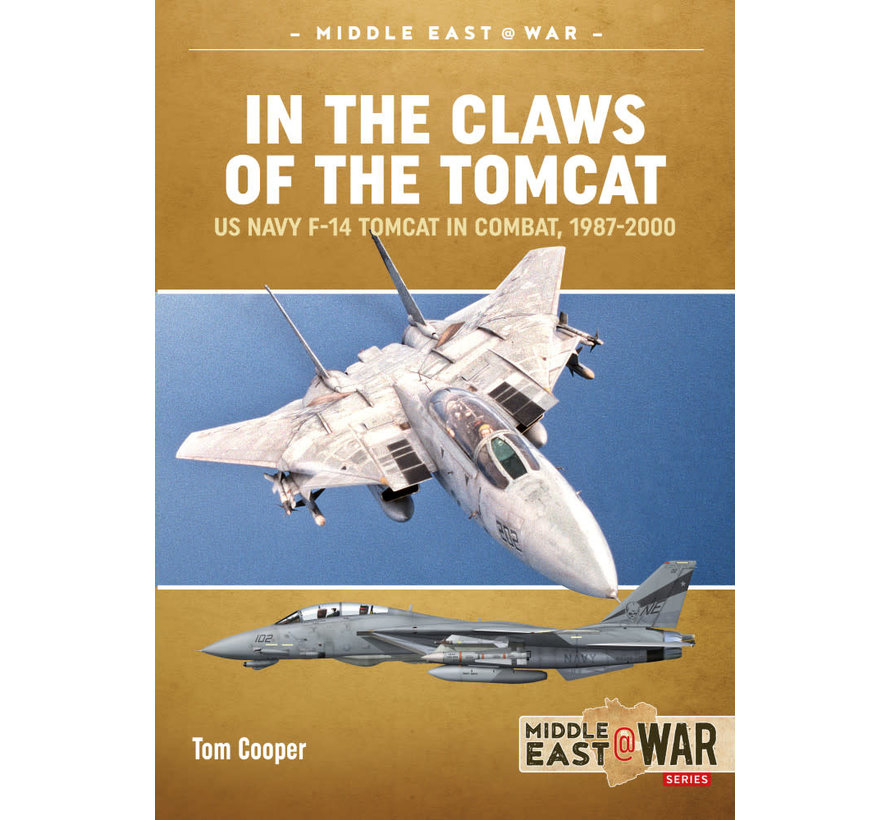 In the Claws of the Tomcat: F14 Tomcat in Combat: MiddleEast@War #29 softcover