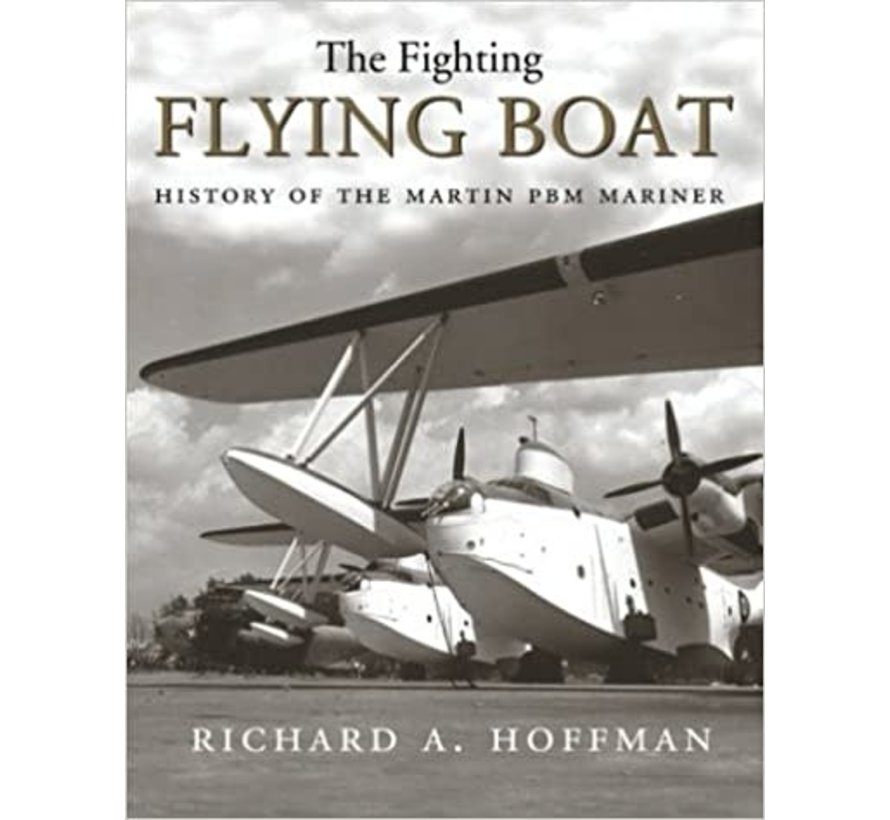 Fighting Flying Boat: Martin PBM Mariner HC+SALE+ **O/P**