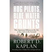 Random House Hog Pilots, Blue Water Grunts: American Military in the Air, at Sea and on the Ground SC