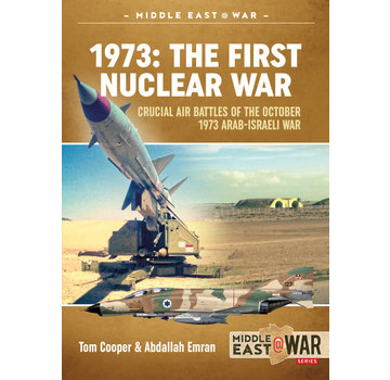 1973: the First Nuclear War: MiddleEast@War #19 softcover