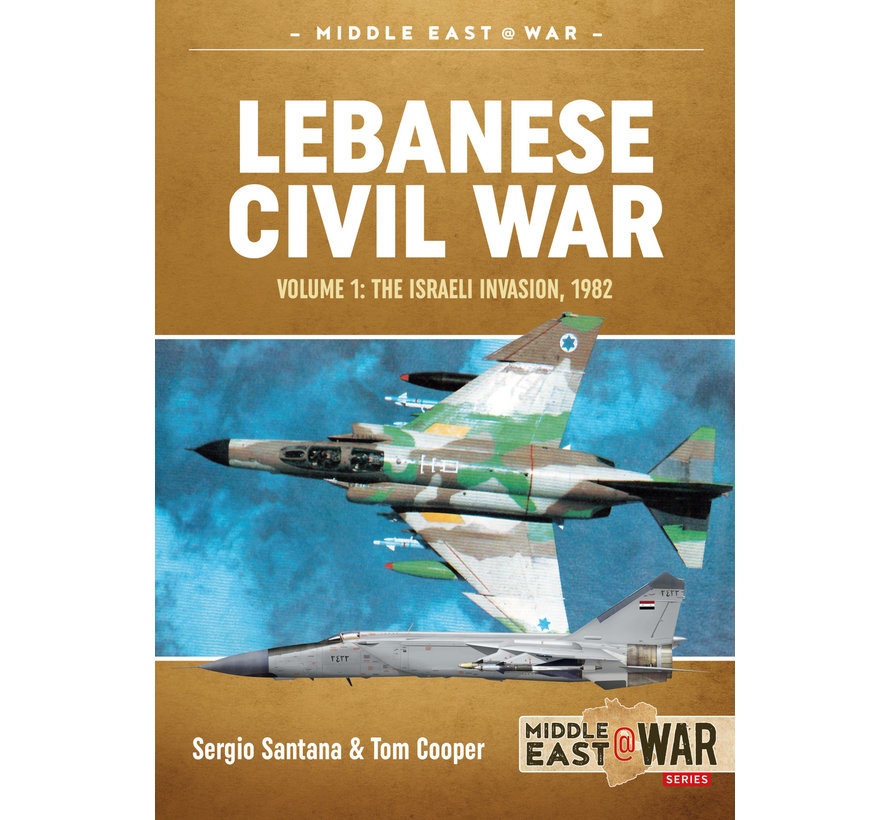 Lebanese Civil War: Volume 1: MiddleEast@War #21 softcover