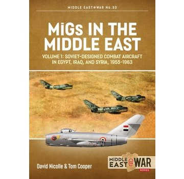 MiGs in the Middle East: Vol.1: MiddleEast@War #33 SC