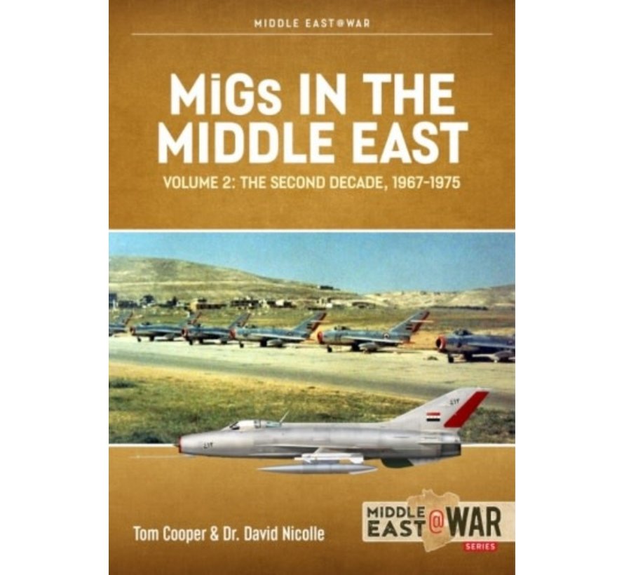 MiGs in the Middle East: Vol.2: MiddleEast@War #37 softcover