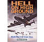 Hell on High Ground: WWII Air Crash Sites: Vol.2 SC