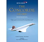 Concorde Story: British Airways 7th Edition hardcover (POD)