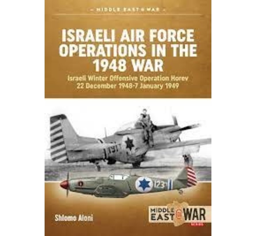 Israeli Air Force Operations in the 1948 War: MiddleEast@War #2 SC