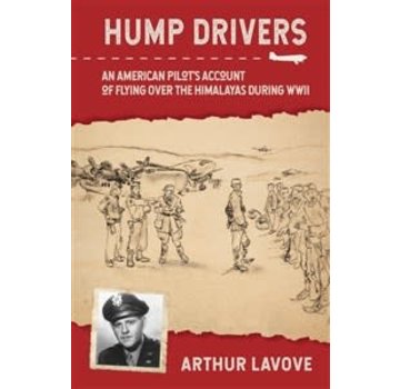 Schiffer Publishing Hump Drivers: American Pilot's Account  WWII hardcover