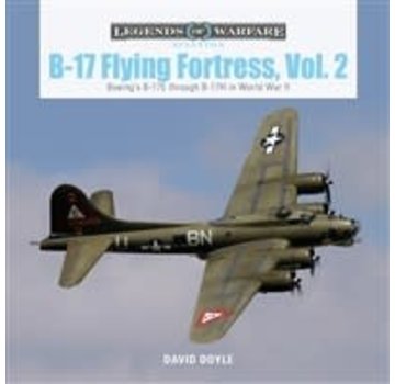 Schiffer Legends of Warfare B17 Flying Fortress, Vol.2: Legends of Warfare hardcover