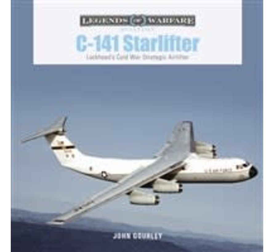 C141 Starlifter: Legends of Warfare HC