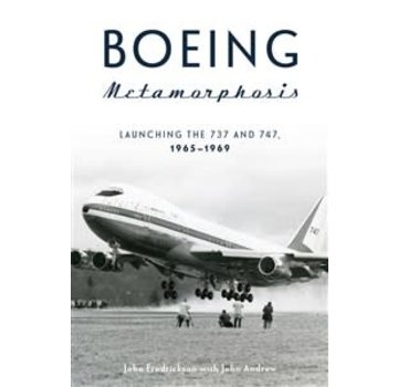Schiffer Publishing Boeing Metamorphosis: Launching 737 & 747 hardcover