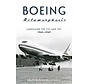 Boeing Metamorphosis: Launching 737 & 747 hardcover