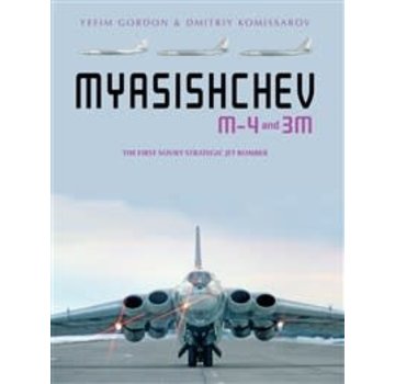 Schiffer Publishing Myasishchev M4 & 3M: 1st Soviet Strategic Jet Bomber hardcover