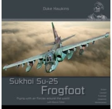 Duke Hawkins HMH Publishing Sukhoi Su25 Frogfoot: Aircraft in Detail #017 softcover