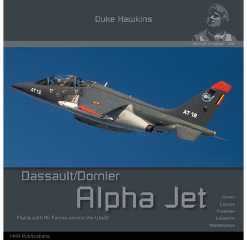 Duke Hawkins HMH Publishing Dassault Dornier Alpha Jet: Aircraft in Detail #018 softcover