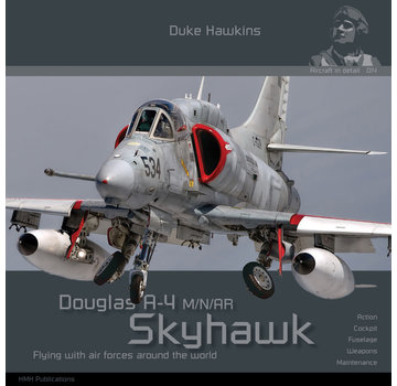 Duke Hawkins HMH Publishing Douglas A4 M/N/AR/AF-1 Skyhawk: Aircraft in Detail #014 softcover