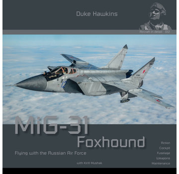 Duke Hawkins HMH Publishing MiG31 Foxhound: Aircraft in Detail #012 softcover