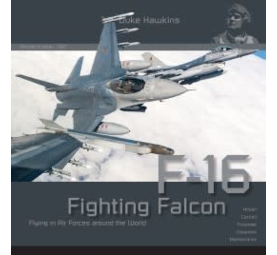Lockheed-Martin F16 Fighting Falcon: Aircraft in Detail #002 softcover