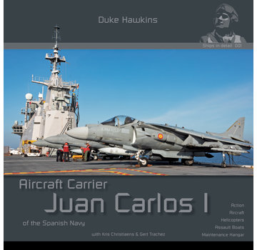 Duke Hawkins HMH Publishing Aircraft Carrier Juan Carlos I Spanish Navy: Ships in Detail #001 SC