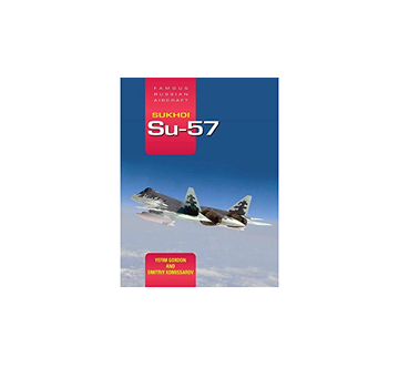 Crecy Publishing Sukhoi Su57: Famous Russian Aircraft hardcover