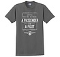 Passenger or Pilot T-Shirt