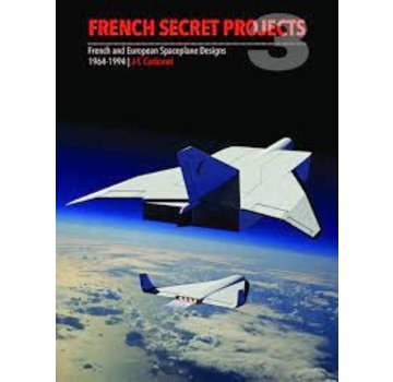 Crecy Publishing French Secret Projects: Volume 3: Spaceplane Designs HC