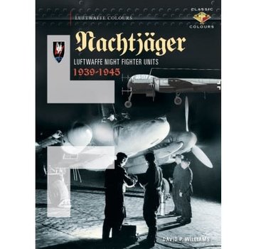 Classic Publications Nachtjager: Luftwaffe Night Fighter Units: 1939-45: Classic Colours  hardcover