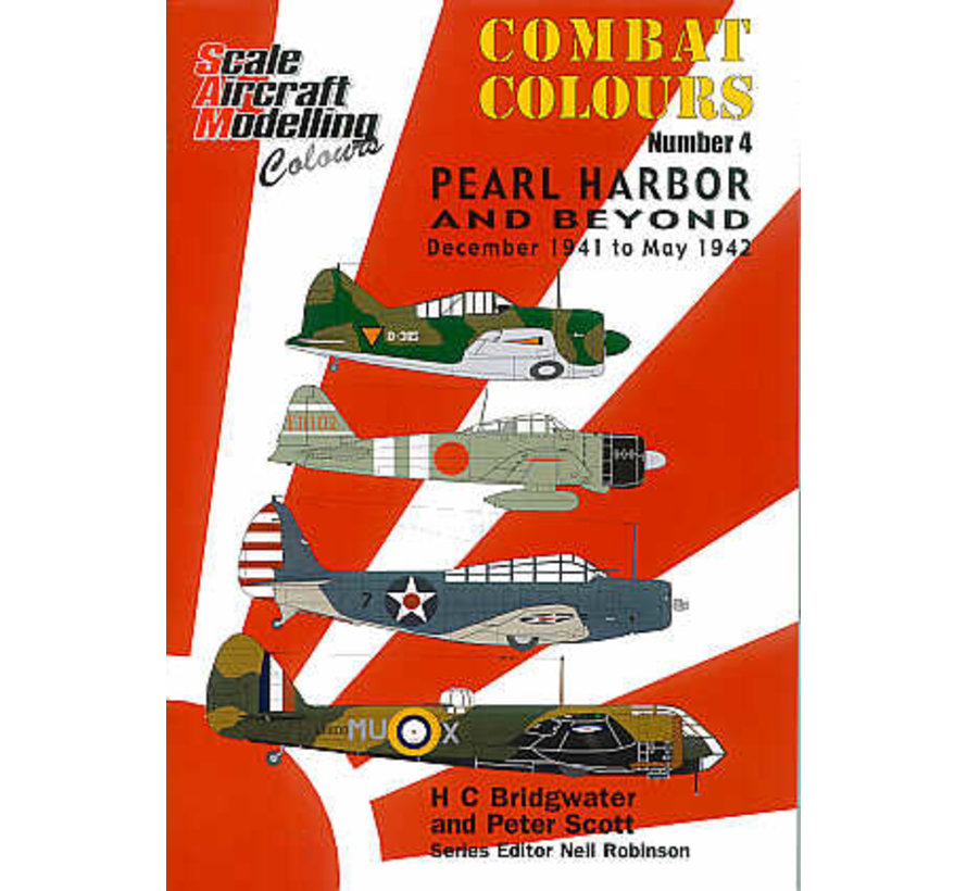 Combat Colours No.4: Pearl Harbor and Beyond: CC#4 SC