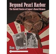 Schiffer Publishing Beyond Pearl Harbor: The Untold Stories of Japan's Naval Airmen hardcover