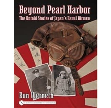 Schiffer Publishing Beyond Pearl Harbor: The Untold Stories of Japan's Naval Airmen hardcover