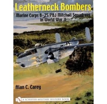 Schiffer Publishing Leatherneck Bombers: Marine Corps B-25 / PBJ Mitchell Squadrons SC