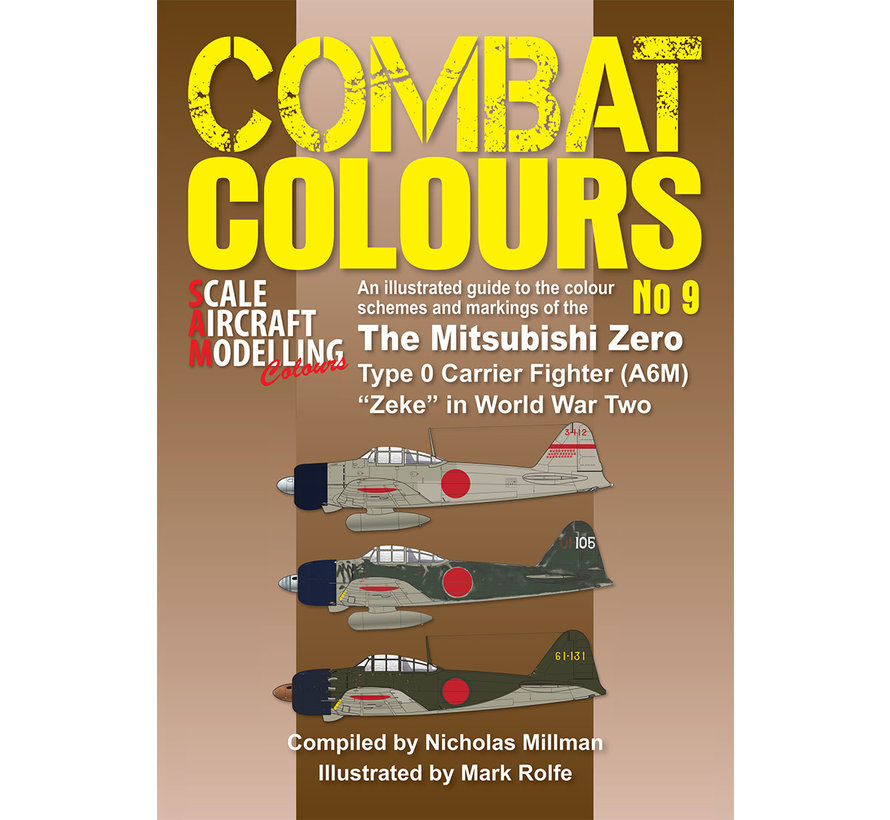Combat Colours No.9: Mitsubishi Zero A6M Zeke in WWII: CC#9 SC