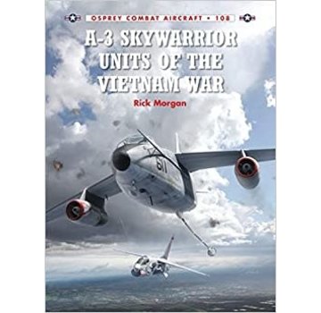 Osprey Publications A3 Skywarrior Units of the Vietnam War: OCA #108 SC