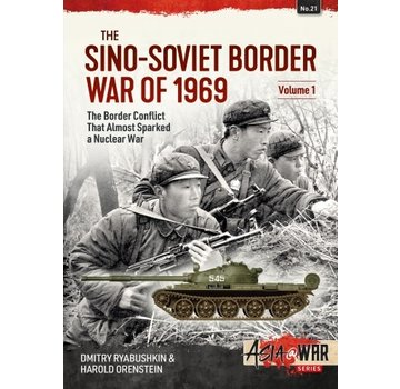 Sino-Soviet Border War of 1969: Volume 1: Asia@War #21 SC +NSI+
