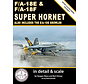 FA18E & FA18F Super Hornet: in Detail & Scale: Volume 9 SC