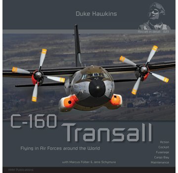 Duke Hawkins HMH Publishing C160 Transall: Aircraft in Detail #022 softcover