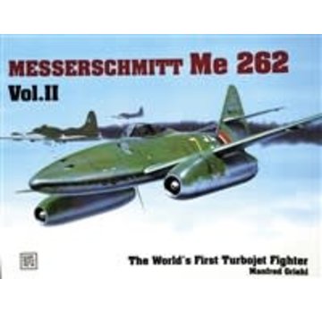 Schiffer Publishing Messerschmitt Me262: Vol.2:SMH#64 SC