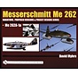 Messerschmitt Me262: Volume 2: Me262A-1A hardcover