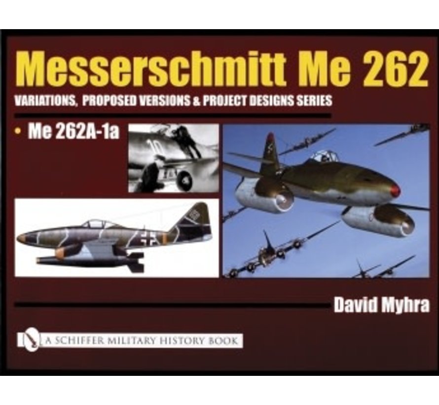 Messerschmitt Me262: Vol.2: Me262A-1A hardcover