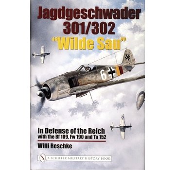Schiffer Publishing Jagdgeschwader 301/302 Wilde Sau hardcover