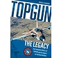 Top Gun: The Legacy: Complete History HC